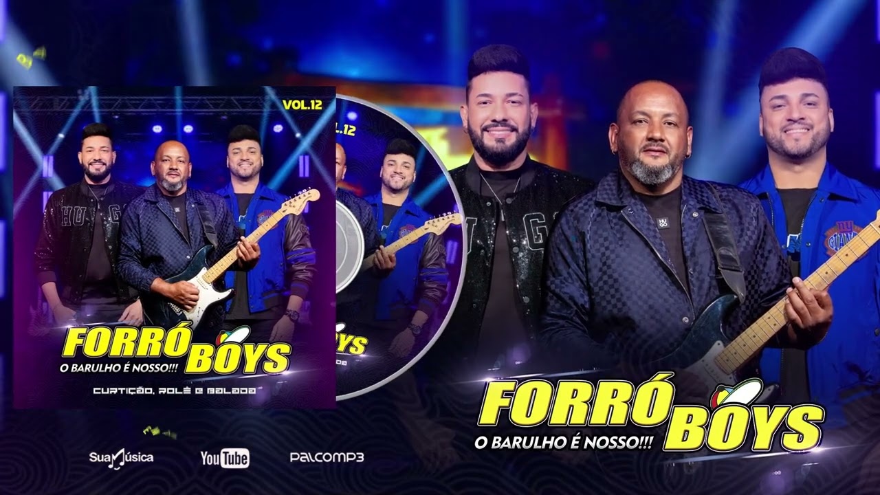 FORRÓ BOYS… CD COMPLETO VOL 12 (CURTIÇÃO ROLE E BALADA)