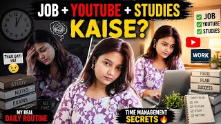 Job+🙂‍↕️YouTube🧿+ Studies Ek♥️Saath Kaise Manage Karti Hu?| My Real Routine🫣😘♥️