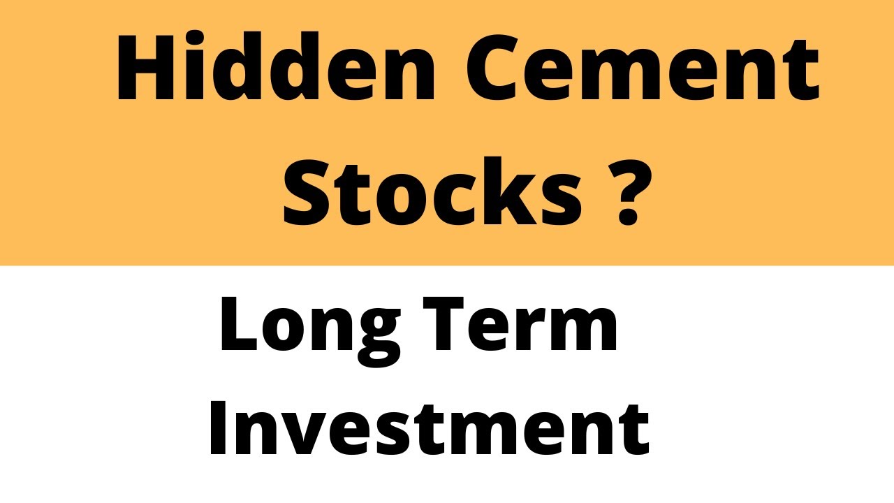Hidden Cement Stocks ? Long Term Investment YouTube