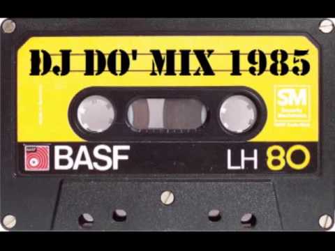 DJ DO Mix  anno 1985      iscriviti al canale