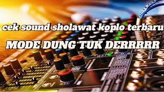 CEK SOUND INSTRUMEN RELIGI KOPLO BIKIN DADA SESEk MODE DUNG THUK GERRRRR #ceksound