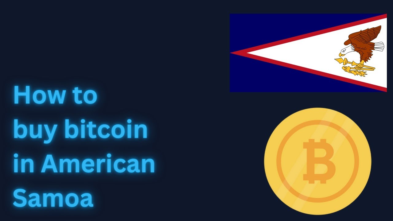 How to buy bitcoin in American Samoa