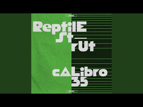 Reptile Strut