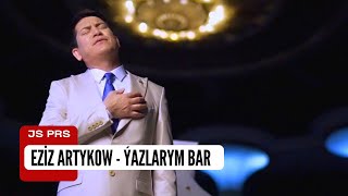 Eziz Artykow - Yazlarym Bar | Turkmen aydymlary 2023 | Vocal Performance Resimi