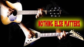 Metallica - Nothing Else Matters FULL Guitar Cover