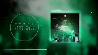 Download Lagu Last Call Chernobyl - Scope (Official Visualizer) MP3 Download Lagu Last Call Chernobyl - Scope (Official Visualizer) MP3