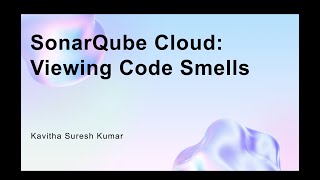 SonarQube Cloud:Viewing Code Smells
