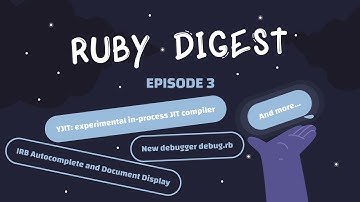 Release Ruby 3.1.0 // Experimental YJIT compiler // Debug.rb // Error Highlight // IRB Autocomplete