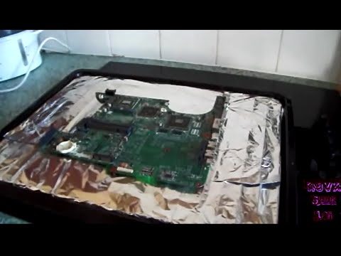 How To Repair Laptop Motherboard Video By Baking In An Oven (Home Reflow)