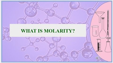 What is Molarity? | Definition, Formula & Easy Explanation
