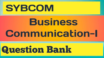 Question Bank || SYBCOM || SEM-III || Business Communication -I || SPPU ||