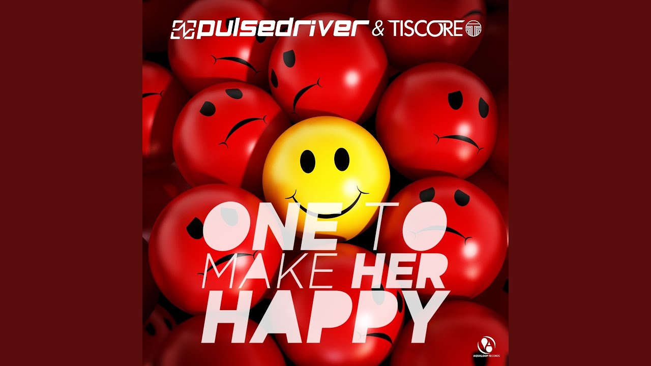 Pulsedriver One To Make Her Happy