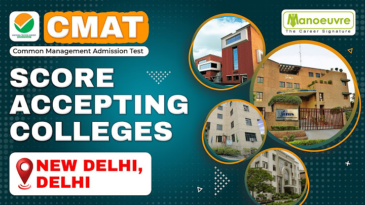 Top mba colleges in delhi accepting cmat score năm 2024