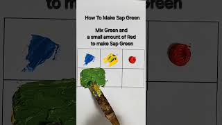 How To Make Sap Green From Just Blue, Yellow And Red
