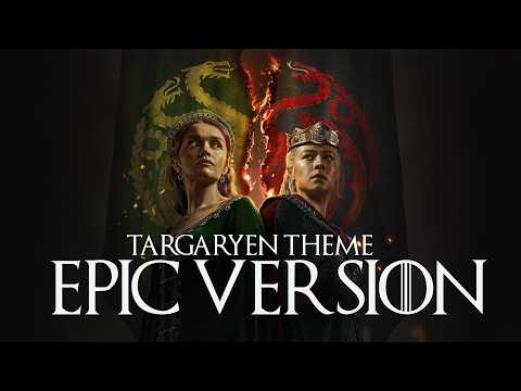 Game Of Thrones X Targaryen Theme | EPIC VERSION (HOTD Season 3 Soundtrack)