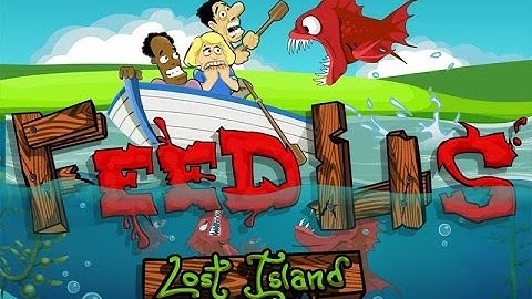 Feed Us Lost Island/GamePlay