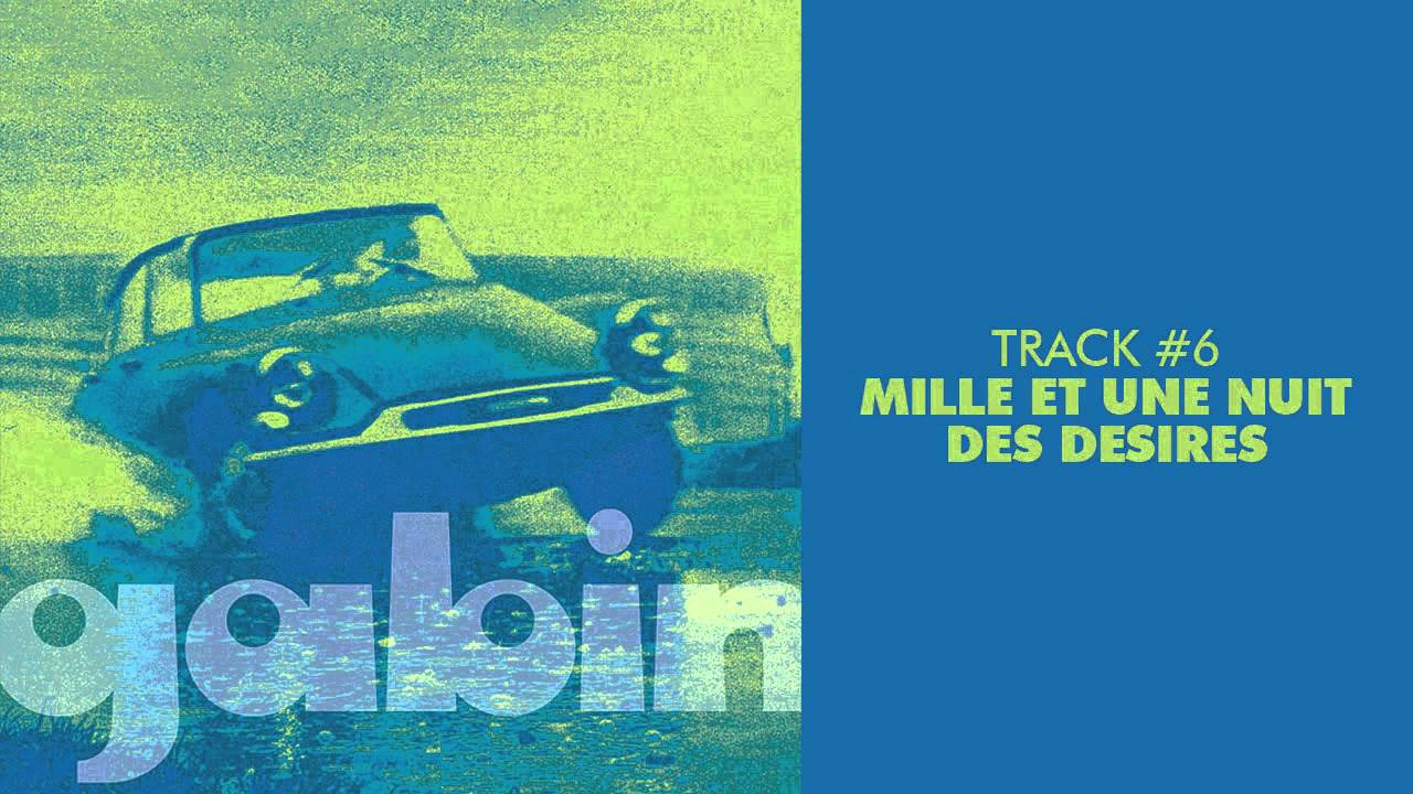 Gabin - Mille Et Une Nuit Des Desires - GABIN #06