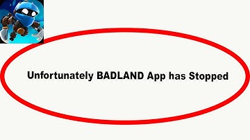 Fix Badland Unfortunately Has Stopped | Badland Stopped Problem | PSA 24