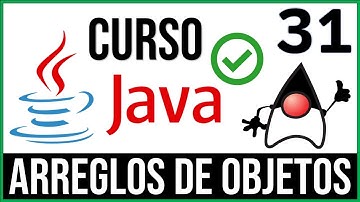 Arreglos de Objetos en Java | Curso Java # 31