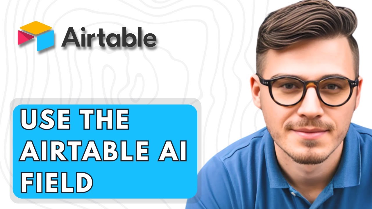 How To Use The Airtable AI Field [2026 Guide]