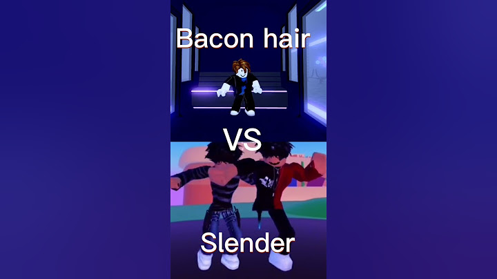Bacon hair Vs Slender Who will win