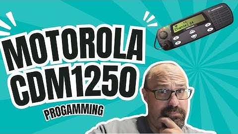 Programming Motorola CDM1250 or Trying to!