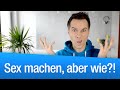 Sex richtig machen, aber wie?! | jungsfragen.de