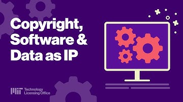 Basics of Copyright, Data and Software as Intellectual Property
