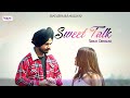 Sweet talk  sukh chhilne