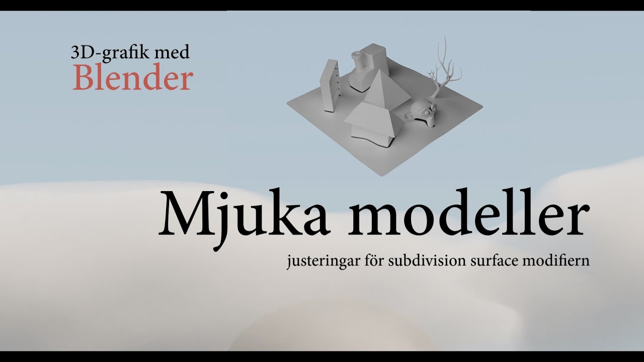 Subdivision Surface modifiern på olika modeller - YouTube