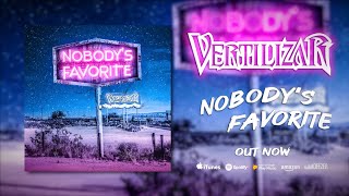 Vertilizar - Nobody's Favorite