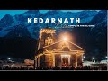 Kedarnath yatra 2024  kedarnath dham darshan  kedarnath temple  kedarnath yatra complete guide