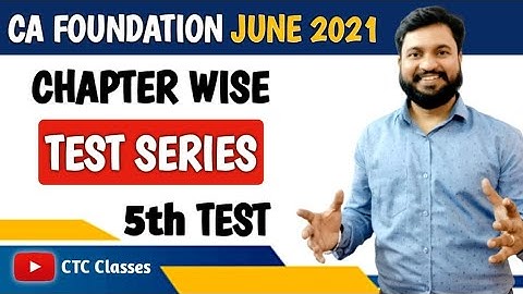 CA Foundation Test Series Free l Chapter Wise TEST 5th Test