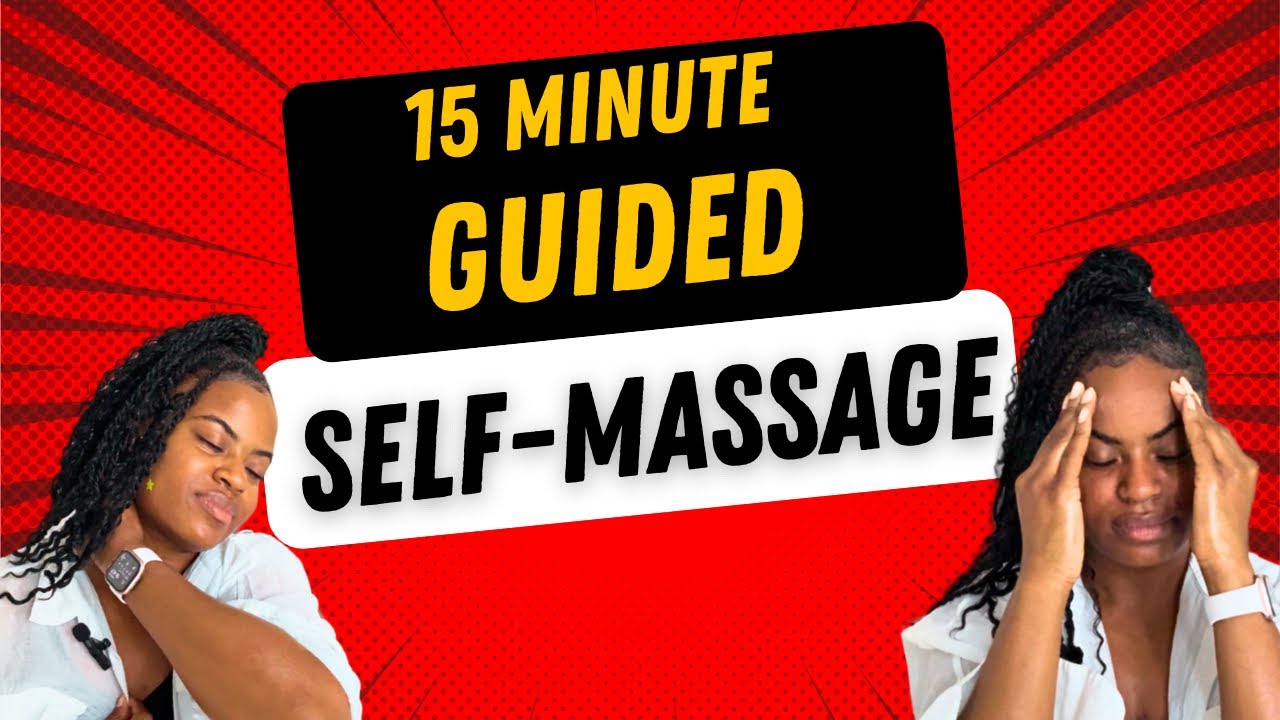 15 Minute Guided Self-Massage