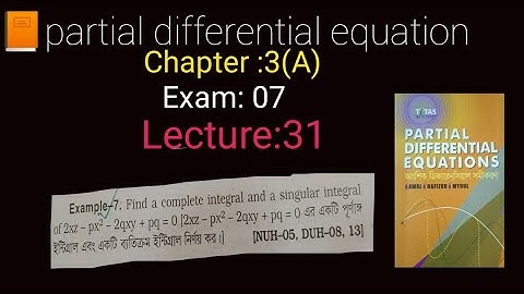 Partial differential equation(pde)//honours 4th year//chapter 3(A)//lecture 31//exam:07