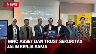 MNC Asset Management Jalin Kolaborasi dengan Trust Sekuritas - iNews Siang 18/05