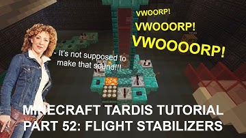 Minecraft 1.19 TARDIS Tutorial Part 52: Flight Stabilizers (Ft. Chicken Man)
