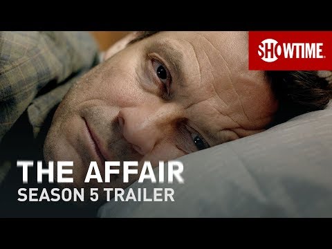 The Affair Season 5 (2019) | Official Trailer | SHOWTIME