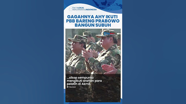 Penampilan Gagah AHY saat Ikut PBB dengan Prabowo di Akmil, Berdiri Paling Depan dan Bangun Subuh
