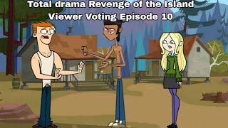 Total drama Revenge of the Island Viewer Voting Episode 10