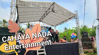 Terlalu Sayang , CAHAYA NADA Entertainment