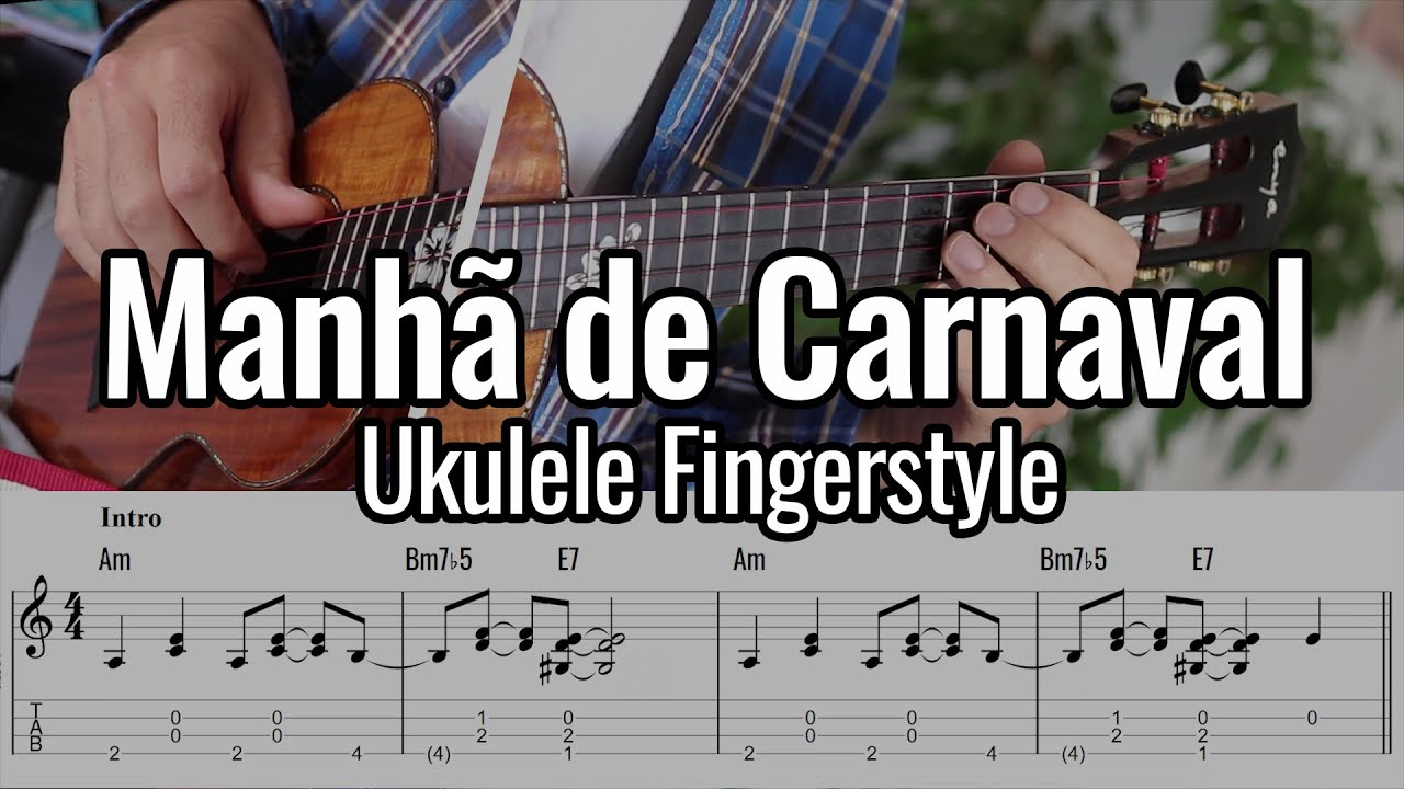 Manhã de Carnaval /Black Orpheus Theme/ - Ukulele Fingerstyle [Low G]