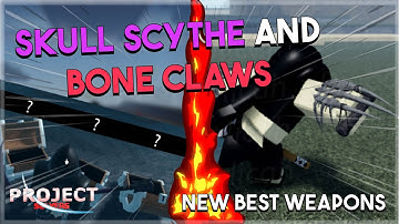 HOW TO GET SKULL SCYTHE AND BONE CLAWS [Project Slayers]