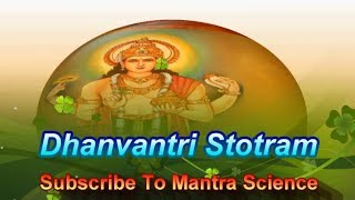 Dhanvantari stotram For Good Health