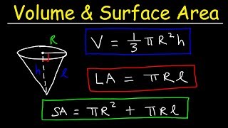 Volume and Surface Area of a Cone & Lateral Area Formula- Basic Geometry