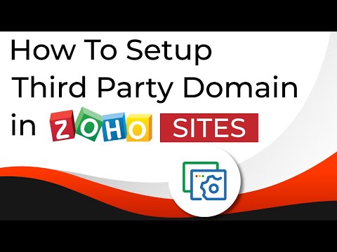 HOW TO SET UP THIRD PARTY DOMAIN IN ZOHO SITES