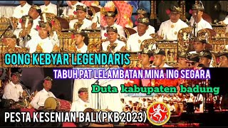 GONG KEBYAR TABUH PAT LELAMBATAN MINA ING SEGARA DUTA KABUPATEN BADUNG(PKB  2023)‼️