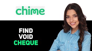How To Find Void Cheque For Chime Bank 2025