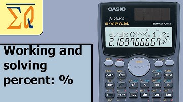Casio Fx-991ms solving percent problems