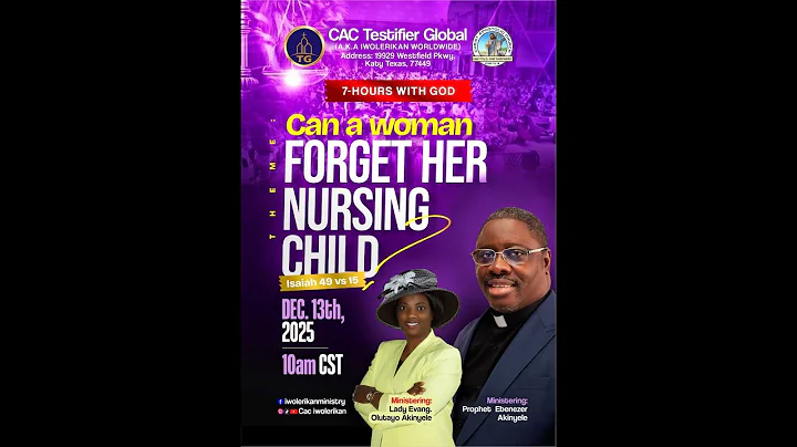 Cac Testifier Global-7 HOURS TRUE PARENT PRAYER-Katy Assembly-(December 13th,2025)